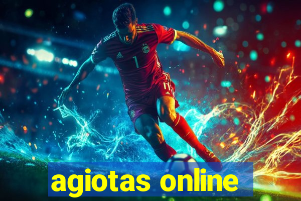 agiotas online